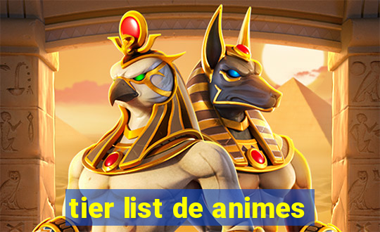 tier list de animes